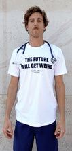 Load image into Gallery viewer, THE FUTURE WILL GET WEIRD T-SHIRT