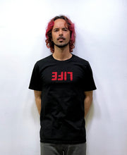 Load image into Gallery viewer, LIFE (ASS-BACKWARDS AND UPSIDE DOWN) T-SHIRT