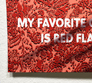 MY FAVORITE COLOR IS RED FLAG - PRINT