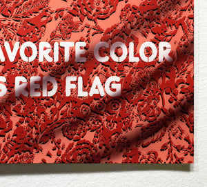 MY FAVORITE COLOR IS RED FLAG - PRINT